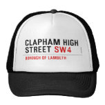 CLAPHAM HIGH STREET  Hats