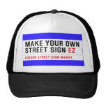 make your own street sign  Hats