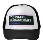 T.C İSMAİL KARAMEHMET  Hats