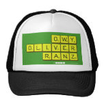 OWY
 OLIVER
 RANZ  Hats