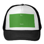hi.
 
 
 hm  Hats