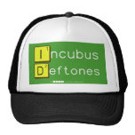 Incubus
 Deftones  Hats