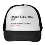 London electrical  24/7    Hats