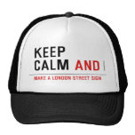 KEEP  CALM  Hats