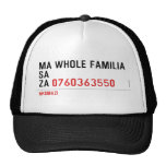 Ma whole familiA Sa Za  Hats