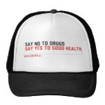  Say no to drugs   Hats