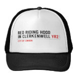 Red Riding Hood  in Clerkenwell  Hats