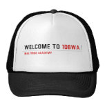 Welcome To  Hats