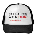 sky garden walk  Hats