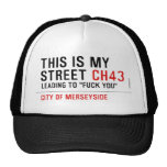 This is my  street  Hats