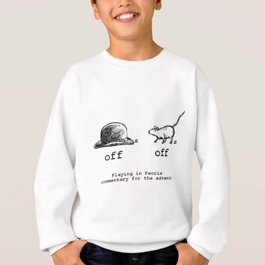 Hats Off! Rats Off! Sweatshirt