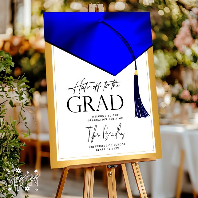 Hats Off To The Grad Blue Gold Graduation Welcome Foam Board (Creator Uploaded)