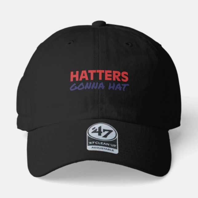 Hatters Gonna Hat (Front)