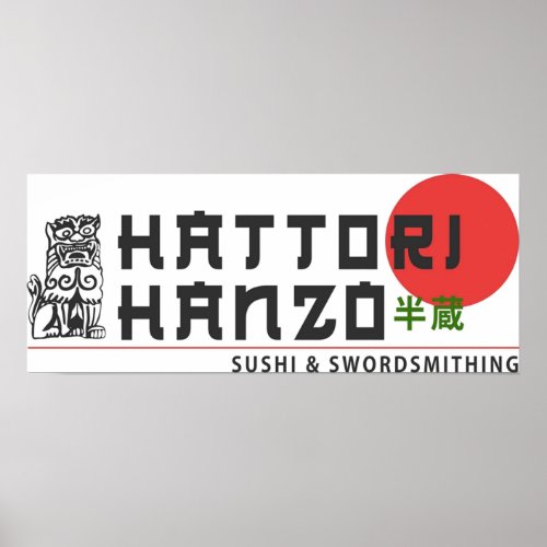 Hattori Hanzo Sushi  Swordsmithing est 1945 Origin Poster