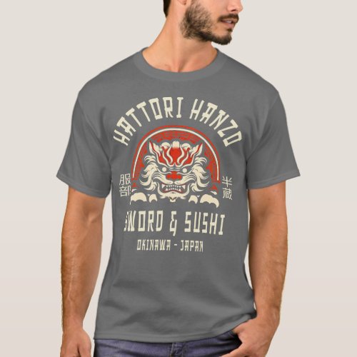 Hattori Hanzo Sword And Sushi 1 T_Shirt