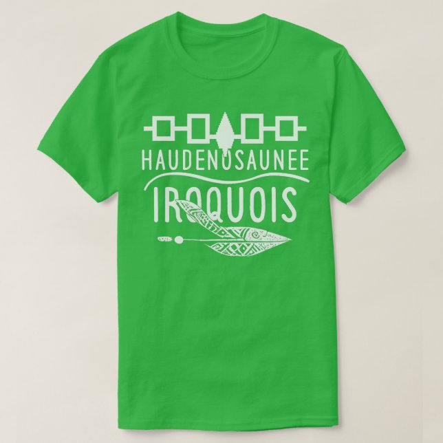 Haudenosaunee Iroquois Native American Pride  T-Shirt (Design Front)