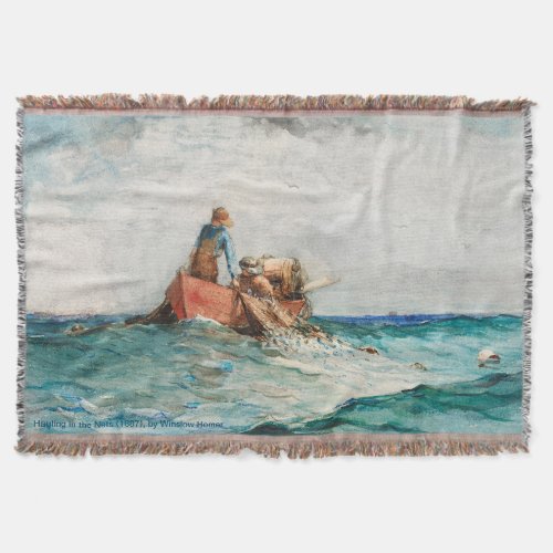 Hauling In The Nets 1887 By Winslow Homer Throw Blanket