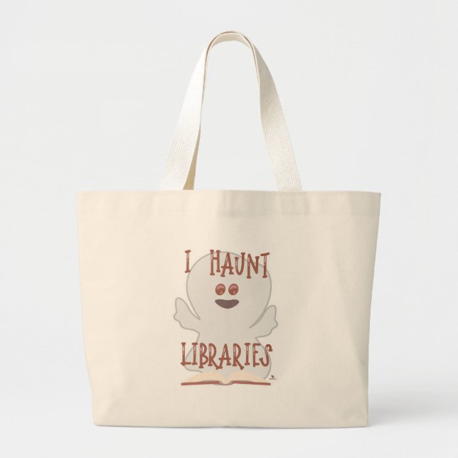 Haunt Libraries Funny Bookish Ghost Art       Large Tote Bag (Front)