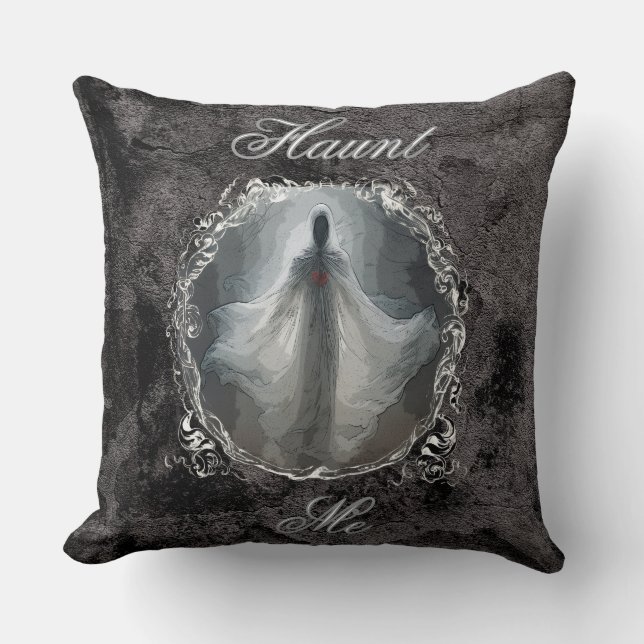 Haunt Me  Throw Pillow (Front)