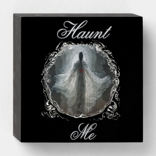 Haunt Me Wooden Box Sign (Front Horizontal)