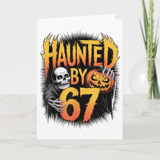 Haunted 67 Meme Six Seven 6-7 Funny Internet Joke  Card (Front)
