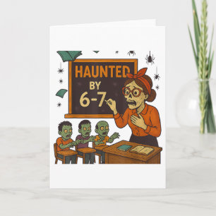 Haunted 67 Meme Six Seven 6-7 Funny Internet Joke Card