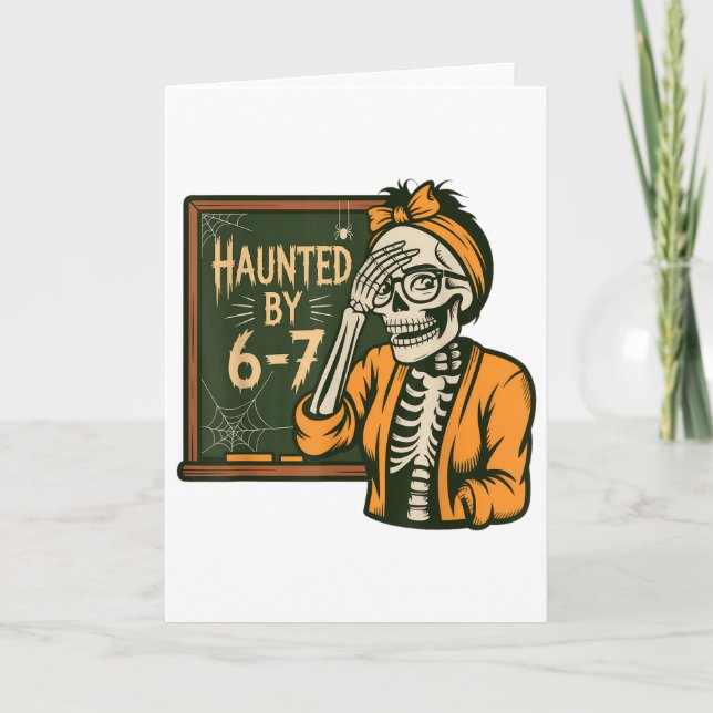 Haunted 67 Meme Six Seven 6-7 Funny Internet Joke  Card (Front)