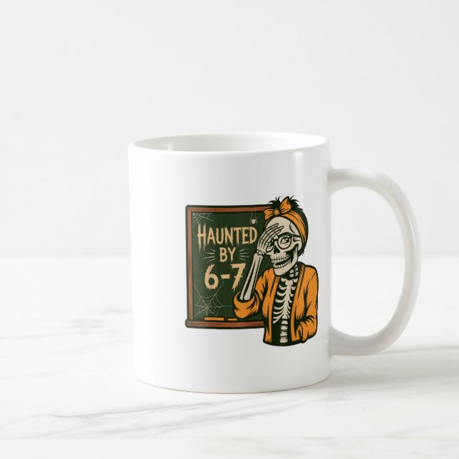 Haunted 67 Meme Six Seven 6-7 Funny Internet Joke  Coffee Mug (Right)