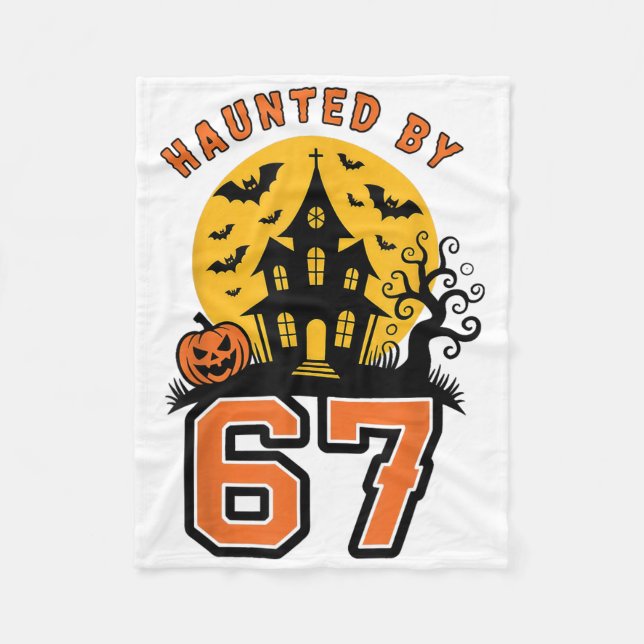 Haunted 67 Meme Six Seven 6-7 Funny Internet Joke  Fleece Blanket (Front)
