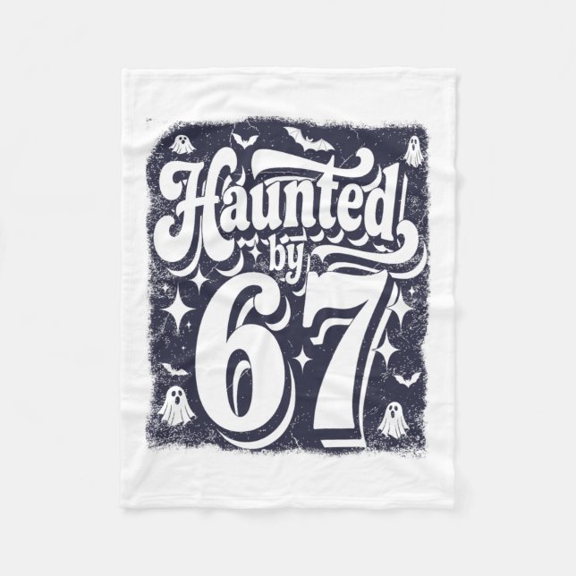 Haunted 67 Meme Six Seven 6-7 Funny Internet Joke  Fleece Blanket (Front)