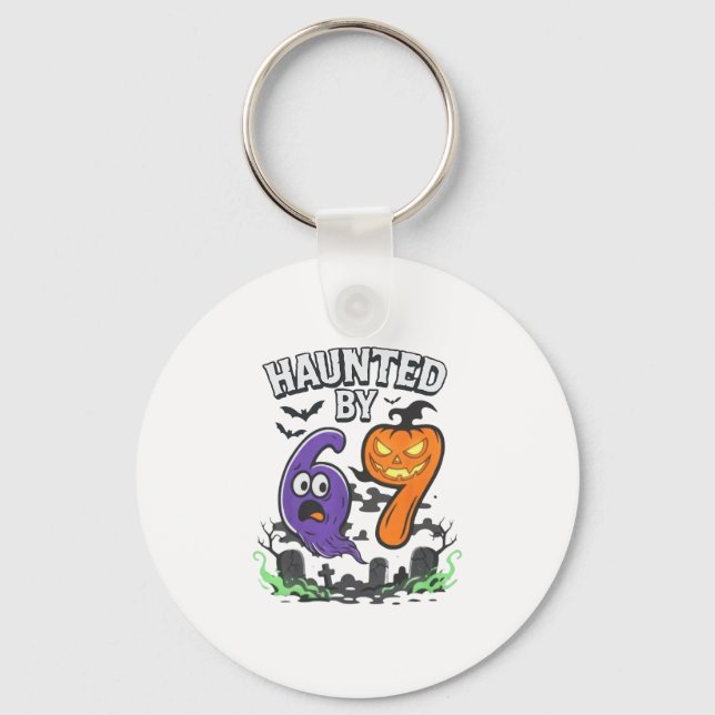 Haunted 67 Meme Six Seven 6-7 Funny Internet Joke  Keychain (Front)