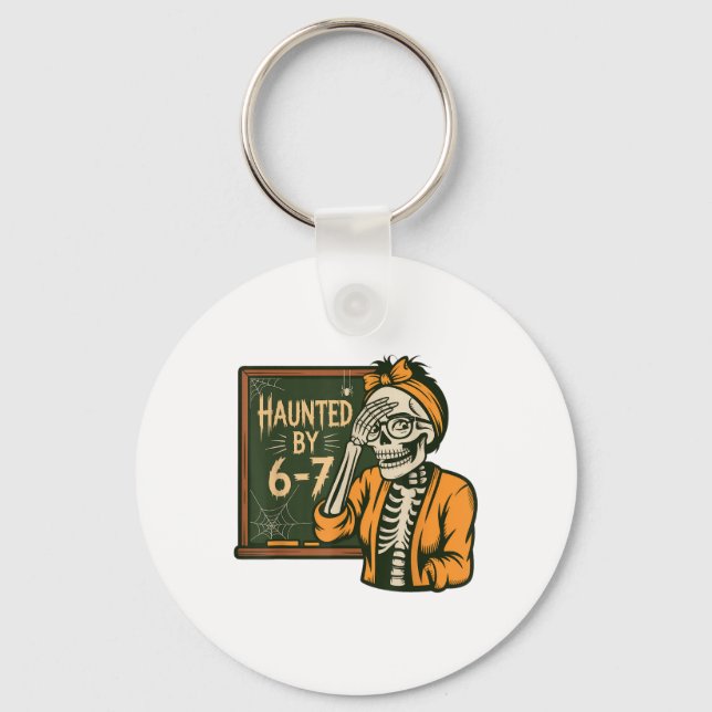 Haunted 67 Meme Six Seven 6-7 Funny Internet Joke  Keychain (Front)