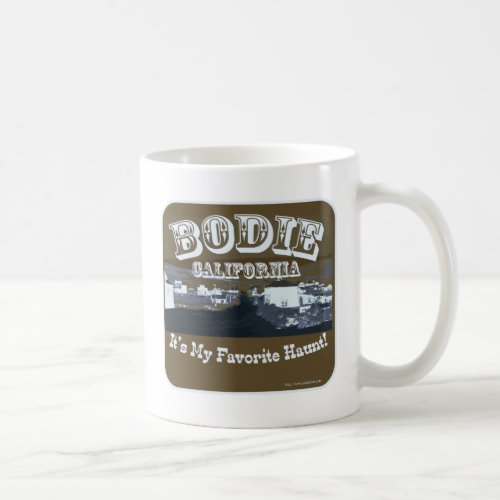 Haunted Bodie California Coffee Mug