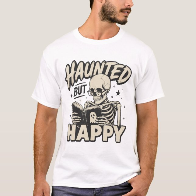 Haunted But Happy Skeleton Reading Tee (Front)