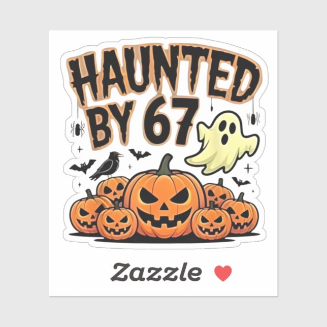 Haunted by 67 – Funny Ghost and Pumpkin Halloween  Sticker (Sheet)