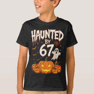 Haunted By 67 Funny Pumpkin And Ghost Halloween Co T-Shirt