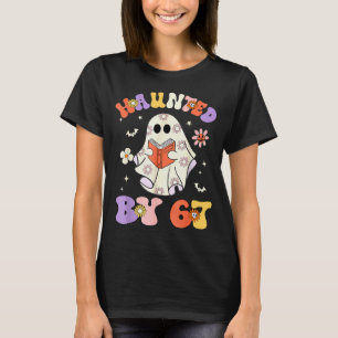 Haunted By 67 Meme Funny Six Seven 6 7 Halloween T T-Shirt