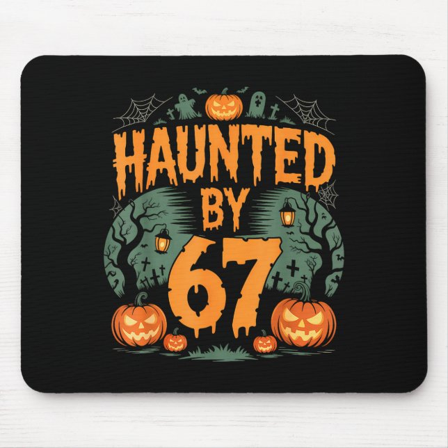 Haunted By 67 Meme Halloween Pumpkin  Mouse Pad (Front)