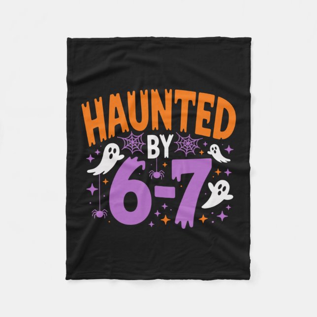 Haunted By 67 Six Seven Meme  Fleece Blanket (Front)