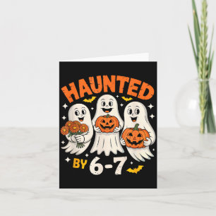 Haunted By 6-7 Cute Ghosts With Flowers Card