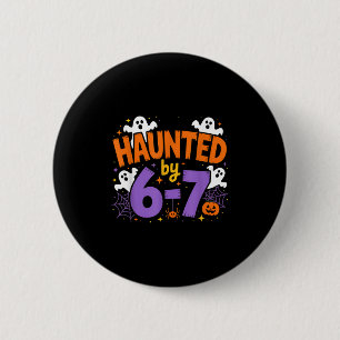 Haunted By 6-7 Halloween Ghosts And Spiders Design Button