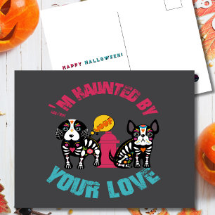 Haunted by Your Love Sugar Skull Dogs Postcard