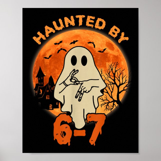 Haunted Halloween Skeleton Haunted Six Seven Numbe Poster (Front)