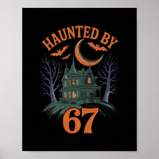 Haunted Halloween Skeleton Haunted Six Seven Numbe Poster (Front)