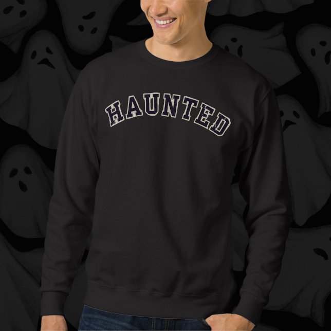 Haunted Halloween Typography Sweatshirt (Creator Uploaded)