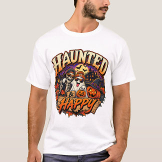 Haunted & Happy Halloween T-Shirt