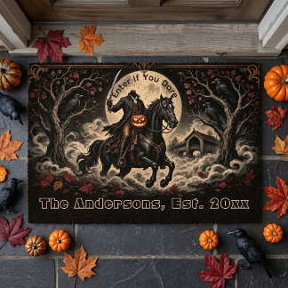 Haunted Hollow Rider | Halloween Enter If You Dare Doormat