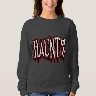 Haunted Horror Drip Typography Sweatshirt