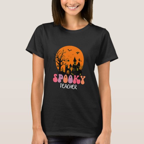 Haunted House Moon Night Groovy Spooky Teacher 4  T_Shirt