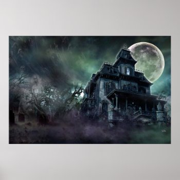 Haunted House Poster by themonsterstore at Zazzle